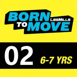 LESMILLS BORN TO MOVE 02  6-7YEARS VIDEO+MUSIC+NOTES